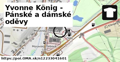 Yvonne König - Pánské a dámské oděvy