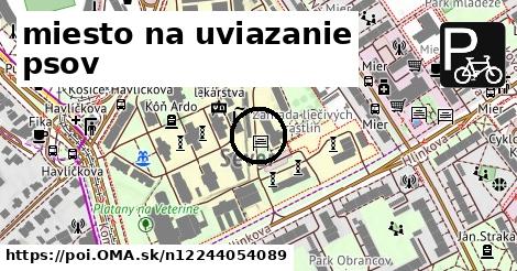 miesto na uviazanie psov