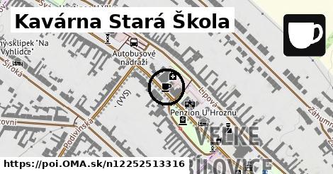 Kavárna Stará Škola