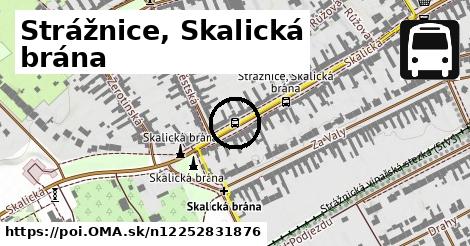 Strážnice, Skalická brána