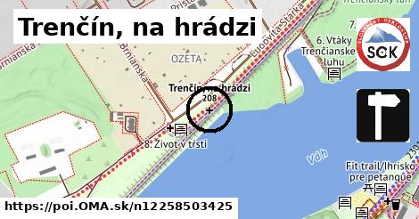 Trenčín, na hrádzi