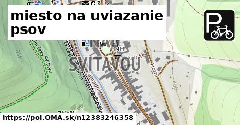 miesto na uviazanie psov