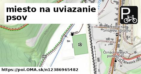 miesto na uviazanie psov