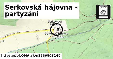 Šerkovská hájovna - partyzáni