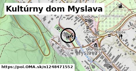 Kultúrny dom Myslava