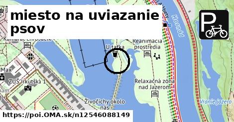 miesto na uviazanie psov