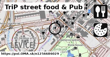 TriP street food & Pub