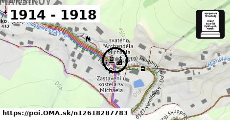 1914 - 1918