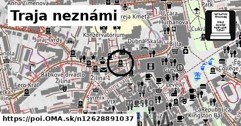 Traja neznámi
