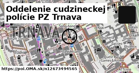 Oddelenie cudzineckej polície PZ Trnava