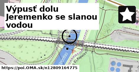 Výpusť dolu Jeremenko se slanou vodou