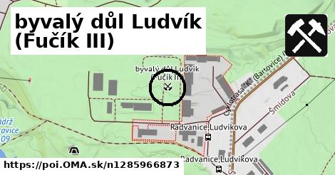 byvalý důl Ludvík (Fučík III)