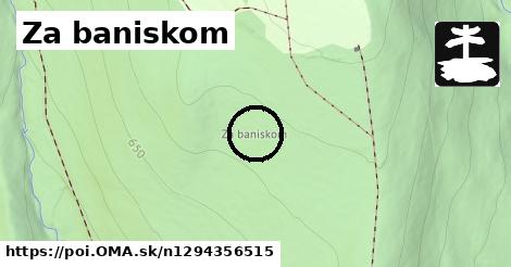 Za baniskom