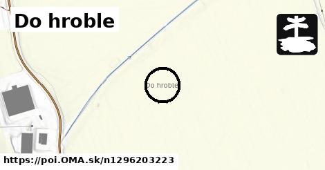 Do hroble