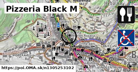 Pizzeria Black M