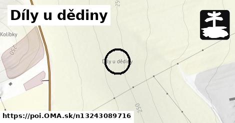 Díly u dědiny