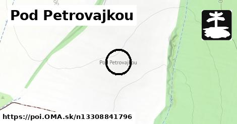 Pod Petrovajkou