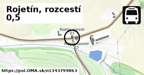 Rojetín, rozcestí 0,5