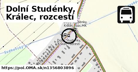 Dolní Studénky, Králec, rozcestí