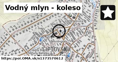 Vodný mlyn - koleso