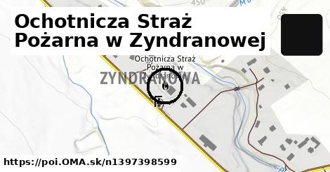 Ochotnicza Straż Pożarna w Zyndranowej