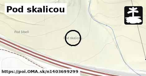 Pod skalicou