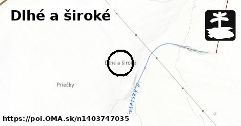 Dlhé a široké