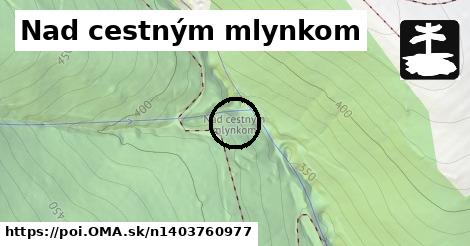 Nad cestným mlynkom