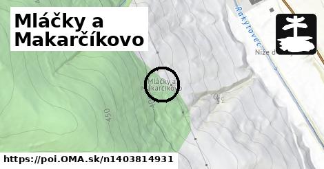 Mláčky a Makarčíkovo