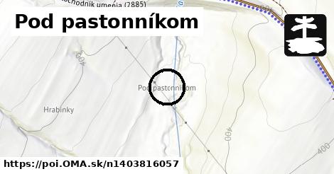 Pod pastonníkom