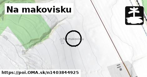 Na makovisku