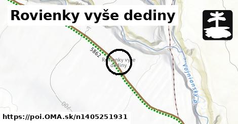 Rovienky vyše dediny