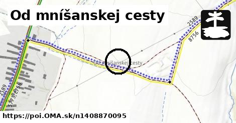 Od mníšanskej cesty