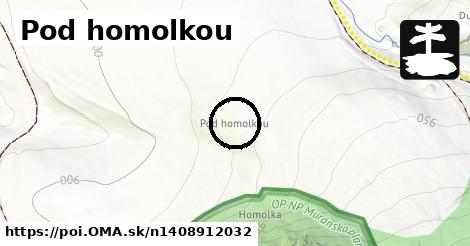 Pod homolkou