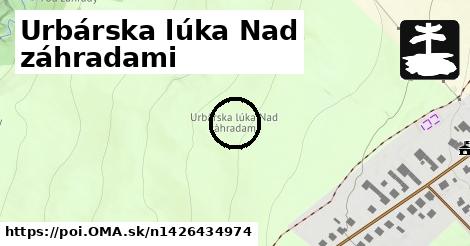 Urbárska lúka Nad záhradami