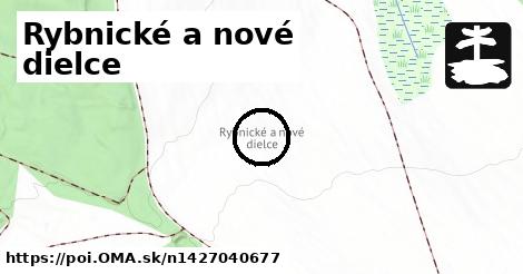 Rybnické a nové dielce