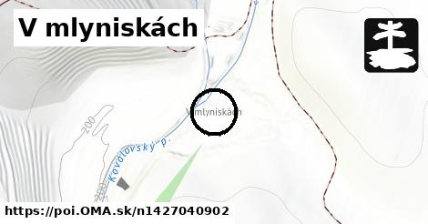 V mlyniskách