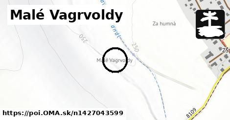 Malé Vagrvoldy