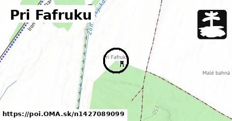 Pri Fafruku