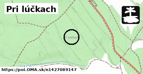 Pri lúčkach