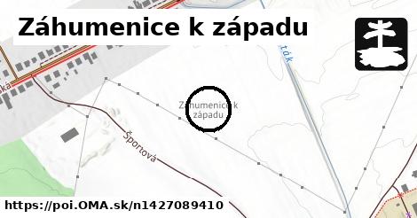 Záhumenice k západu