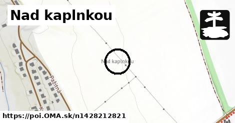 Nad kaplnkou