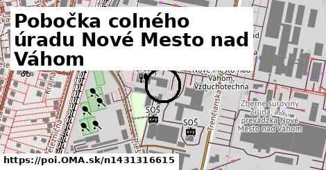 Pobočka colného úradu Nové Mesto nad Váhom