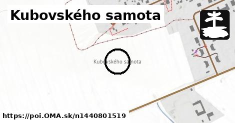 Kubovského samota