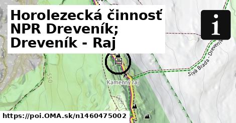 Horolezecká činnosť NPR Dreveník; Dreveník - Raj