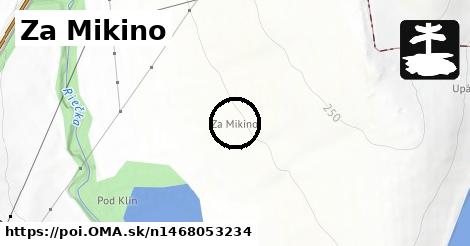 Za Mikino