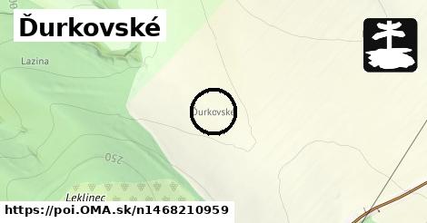 Ďurkovské