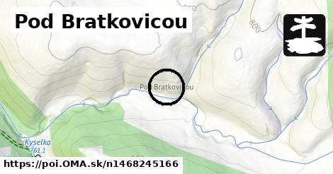 Pod Bratkovicou