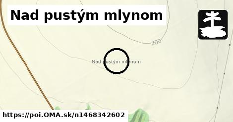 Nad pustým mlynom