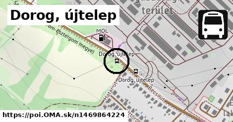 Dorog, újtelep